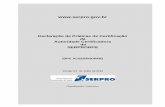 Declaração de Práticas de Certificação da Autoridade ...repositorio.serpro.gov.br/docs/dpcacserprorfb.pdf · Versão 5.1 Página 0 de 60 Declaração de Práticas de Certificação