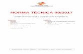 NORMA TÉCNICA 09/2017 · 2017-05-12 · NBR 7199 – Projeção, execução e aplicações de vidros na construção civil. NBR 10636 ... NBR 14432 – Exigências de resistência