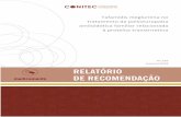 Tafamidis meglumina no tratamento da polineuropatia ...conitec.gov.br/images/Relatorios/2018/Relatorio_Tafamidis_PAF.pdf · TTR costuma ser fatal entre 7 a 12 anos após o início