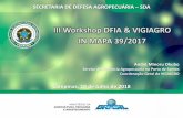 III Workshop DFIA & VIGIAGRO IN MAPA 39/2017 · e) a coleta de amostra ... e deverá ser realizada no ponto de ingresso no País, ... produtividade, fluxo operacional, ... Portal