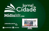 Midía Kit 2016 - Jornal da Cidade - O maior portal de ... · Homens Mulheres. O Carro&Cia traz ... portal em fotos que prezam pela qualidade de ... Top Banner .jpg -.png - .gif -
