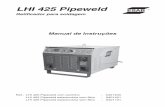 LHI 425 Pipeweld · sem que a temperatura dos seus componentes internos ultrapasse os limites previstos por projeto. O ... do painel ou do controle remoto.A ... Carrinho 8.2) Reparação