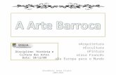 A Arte Barroca - Resumos.net · PPT file · Web viewNa pintura, teve forte influência do barroco italiano, com predomínio do realismo. O principal pintor barroco espanhol foi Diego