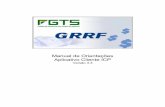 Manual GRRF ICP - vers o 3.3.8 012014 · Manual de Orientações Aplicativo Cliente ICP ... fazer uso dos dados já existentes nos sistemas de folha de pagamento. Nos capítulos seguintes