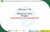 Oficina nº 24 Weberson Silva Pregão Legislação e ...licitacoes.ufsc.br/files/2014/10/Oficina-24-Pregão-Eletrônico... · ABOP Slide 2 XI Semana de Administração Orçamentária,