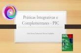 Práticas Integrativas e Complementares - PICjoaopessoa.pb.gov.br/portal/wp-content/uploads/2017/04/PICs-2017.pdf · • Moxa Meditação • Massoterapia Arte terapia • Terapia