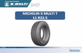MICHELIN X MULTI T 11 R22 - neumaperu.com.pe · Contribui para preservação do meio ambiente: menor descarte de pneu e consumo de matéria-prima. * em relação ao 11 R22.5 XTE2.