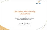 Disciplina: Web Design - denan.com.brdenan.com.br/documentos/Cores.pdf · Psicologia das cores Figura 1 - Cores quentes. 12 Psicologia das cores Figura 2 –Cores frias. 13 Significado