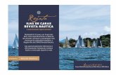Regata - gruponautica.com.br · e v e n t o s ILHA DE CARAS REVISTA NÁUTICA Realizada há 16 anos, em Angra dos Reis, mais especificamente na Baía de Ilha Grande, acontece a competição