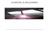 CORTE A PLASMA - inoxplasma.com.br · Por ser corte a quente, é necessário que se deixe uma tolerância razoável para usinagem, aconselhamos: Espessura até 1/2” = 3,0mm tolerância.