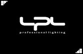 Desde 1978, A LPL Lighting Productions Ltda. oferece serviços … · A LPL possui sistema integrado de controle de equipamento, frota própria, e estúdio para apresentação de