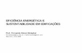 EFICIÊNCIA ENERGÉTICA E SUSTENTABILIDADE EM …arq5658.paginas.ufsc.br/files/2012/03/a3_introd_sust_e_LEED.pdf · O mercado Greenbuilding no Brasil ... McDonald’s Riviera de São