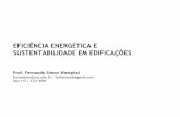 EFICIÊNCIA ENERGÉTICA E SUSTENTABILIDADE EM …arq5658.paginas.ufsc.br/files/2012/03/a2_introd_sust_e_LEED.pdf · 75 certificados no Brasil (0,1%) +602 projetos registrados ...
