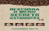 Copyright © 2018 por Alessandra Soletti.livrosonlineaqui.com/.../2018/...da-Starbucks-Alessandra-Soletti.pdf · Neste guia são exibidas 68 receitas, tanto na primeira parte ...