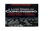 O Livro Negro Do Comunismo - Crimes Terror E Repressao · e aos milhões em pequenos países como a Coreia do Norte e o Camboja. ... Andrzej Paczkowski é membro do Conselho dos Arquivos