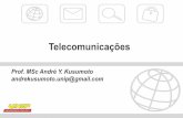 Telecomunicações - kusumoto.com.br · que se tornou a primeira norma para redes locais sem fio (WLANs – ... • Em 2001, os equipamentos sem fio usando a norma 802.11a começaram