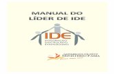 Manual do Líder do IDE - ministeriofama.org · Nosso objetivo principal, ao criar esse manual, foi contribuir para o desempenho da sua liderança, para o crescimento do seu ministério.