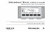 Manual Stratos Eco 2405 CondI - knick-international.com · 2 Sujeito a alteração sem nota prévia. Retorno dos Produtos na Garantia Contate o Serviço de Assistência Técnica antes
