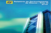 Relatório de Gerenciamento de Riscos 2T15 · do Patrimônio de Referência (PR), em conformidade com a Circular nº 3.678, publicada pelo Banco Central do Brasil (Bacen) em 31.10.2013,