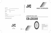 CS-LD3300 SUBWOOFER PARA CARRO - jvc. · PDF file Anote abaixo o modelo e o número de série, que podem ser localizados na parte superior ou inferior do subwoofer. Mantenha estas