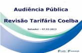 Audiência Pública Revisão Tarifária Coelba - ANEEL · Evolução do Sistema Elétrico. ... Telefone Celular Água / Saneamento Básico ... PowerPoint Presentation - Slide 1 Author: