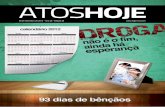 30 de setembro de 2012 - Ano 46 - Edição 39  · O ATOS HOJE é uma publicação da Igreja Batista da Lagoinha - Presidente: Pr. Márcio Valadão. ... faz para resgatar e restaurar