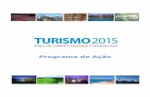 Programa de Ação - POFCpofc.qren.pt/ResourcesUser/2012/PCT/Polo_Turismo_ProgAcao.pdf · do turismo acima da média europeia e reforçando o contributo da actividade enquanto motor