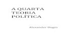 A Quarta Teoria Politica - visionvox.com.br · 7 Capítulo 14 - O Liberalismo e suas Metamorfoses ..... 328 O Liberalismo como um Sumário para a Civilização Ocidental, e sua Definição