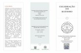 O BATISMO CELEBRAÇÃO DO Rua Azevedo Coutinho, 103 … Explicativo Batismos.pdf · unidade dinâmica, não de índole cronológica, mas ao nível teológico. Internamente os três