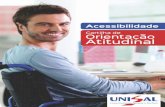 Cartilha de Orientação Atitudinal - unisal.br · Plano de Ações para a Acessibilidade O UNISAL aprovou, em reunião do Conselho Universitário em 02.12.2015, o Plano de Ações