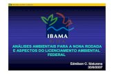 ANÁLISES AMBIENTAIS PARA A NONA RODADA E …brazilrounds.anp.gov.br/arquivos/Round9/palestras/IBAMA(portugues).pdf · . Title: IBAMA (português).PDF Author: ccoutinho Created Date: