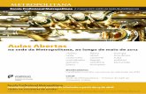Aulas Abertas - metropolitana.pt graficas/201205... · fagote saxofone trompete trompa trombone tuba eufónio percussão Destinatários Candidatos inscritos nas provas de admissão