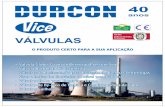 VÁLVULAS - durcon-vice.com.br · Válvulas de By-Pass de Turbina e Condicionadora de Vapor Valvulas ... de até 4500 lbs, nos mais diversos tipos ... industriais Ampla e diversificada