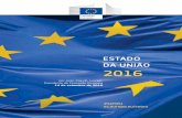 ESTADO DA UNIÃO 2016 - europa.eueuropa.eu/rapid/attachment/SPEECH-16-3043/pt/SOTEU brochure PT.pdf · Todos os anos, em setembro, o Presidente da Comissão profere o seu discurso