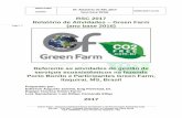 Relatório de Atividades Green Farm Page | 1 (ano base 2016) · RSC2017 Biodiversidade (ano base 2016) O projeto Green Farm CO2FREE está voltado para atividades de geração de créditos