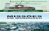 MISSÕES - ipmanhuacu.com.br 861.pdf · realização de Missões Urbanas a ﬁm de cuidar das pessoas que são vítimas, na maioria das vezes,deproblemasfamiliares. Fazer missões