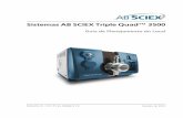 Sistemas AB SCIEX Triple Quad 3500 · Sciex para incorporação em seu equipamento e não implica em qualquer direito e/ou licença para usar ou permitir que ... (QMP) que est á