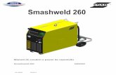 0219956 rev1 Smashweld 260 pt - alusolda.com.br · São os usuários de equipamento de soldagem ESAB a quem em última análise ... vestuário à prova de chama, luvas de segurança.