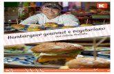 Hambúrguer gourmet e vegetarianocon Leticia Massula · ete material parte iterate do cro olie hambrer ormet e eetariao da edk (edkcombr) conforme a lei nº 9.610/98, proibida a reproduÇÃo