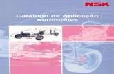 Catálogo de Aplicação Automotiva - essel.com.br · VEÍCULO: FUSCA / BRASÍLIA APLICAÇÃO CÓDIGO NSK DIMENSÃO Posição Modelo do Veículo d D B/T ALTERNADOR ... • Rolamentos