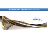 APRESENTAÇÃO INSTITUCIONAL - icmc.ind.bricmc.ind.br/wp-content/uploads/2012/04/Apresentação-ICMC-2013... · - Engenheiro de Orçamento / Projetos ICMC (10 anos) JOSE CARLOS ADRIANO