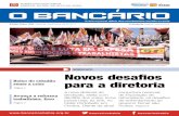 O BANCÁRIO - bancariosbahia.org.br · Brasileiros têm de fazer malabarismo para pagar as contas do mês. ... liderado pelo sistema financeiro, ... que rasgou uma carta da deputada