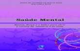 Saúde Mental DIgital - ufac.br · Saúde mental: música, dança e o lúdico para abrir a cortina da memória e da alma A obra aproxima a dança, a música e o lúdico do exercício