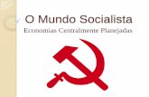 O Mundo Socialistasistema.deltacolegio.com.br/upload/1003201310305_socialismo.pdf · (Capitalismo x Socialismo) Surgimento da Nova Ordem Mundial EUA como Potencia de poder militar