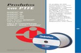 Produtos Os produtos de PTFE caracterizam-se por serem em ... VII - Produtos em PTFE.pdf · Indicado para trabalhar com fluidos quimicamente agressivos, este produto pode ser utilizados