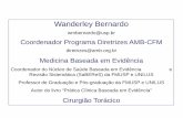 Wanderley Bernardo - unimed.com.br · Coordenador Programa Diretrizes AMB -CFM. diretrizes@amb.org.br. Medicina Baseada em Evidência . Coordenador do Núcleo de Saúde Baseada em