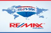 POR QUE RE/MAX - deysemurata.files.wordpress.com · A Remo Imóveis foi fundada em 1999 na cidade de Vinhedo conquistando a liderança em vendas e locações de imóveis na Região.
