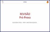 REVISÃO Pré-Prova · pre-prova-sefaz-rs-auditor-auditoria-christian-azevedo Created Date: 20190117113602Z ...