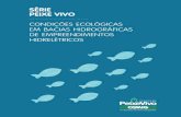 CONDIÇÕES ECOLÓGICAS EM BACIAS HIDROGRÁFICAS DE ... · tre (2012) e doutorando em Ecologia, Conservação e Manejo de Vida Silvestre pela Universidade Federal de Minas Gerais.