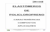 ELASTÔMEROS DE POLICLOROPRENO - elastotec.com.brelastotec.com.br/publicacoes_tecnicas/ELASTOTEC_POLICLOROPRENO.pdf · Artigos fabricados em Policloropreno encontra um largo campo